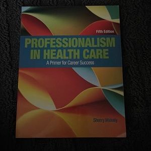 Professionalism in Health Care 5th edition